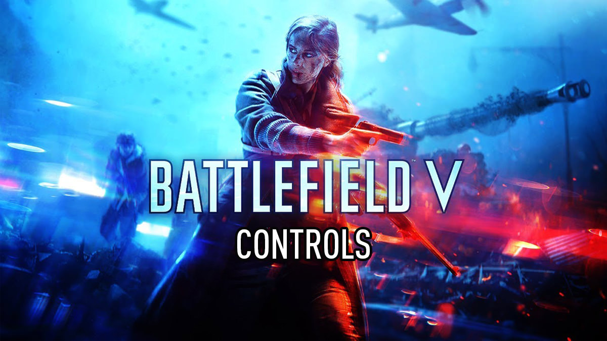 Battlefield V - Controls