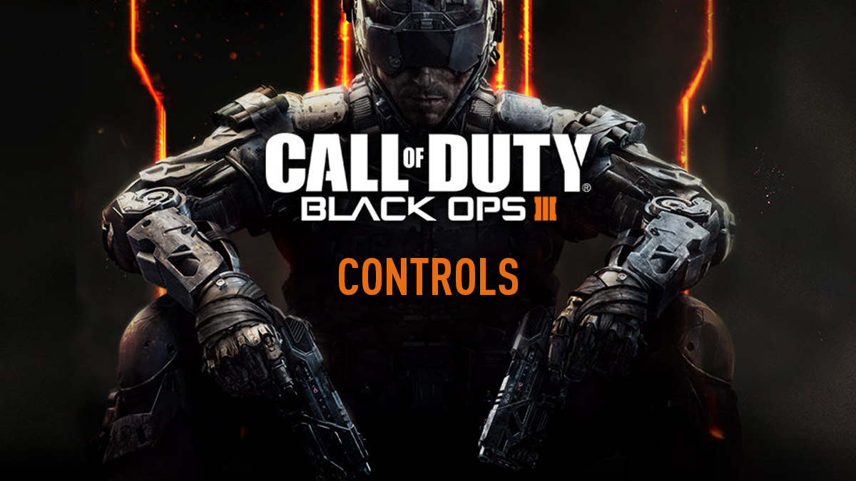 Call of Duty: Black Ops 3 - Controls