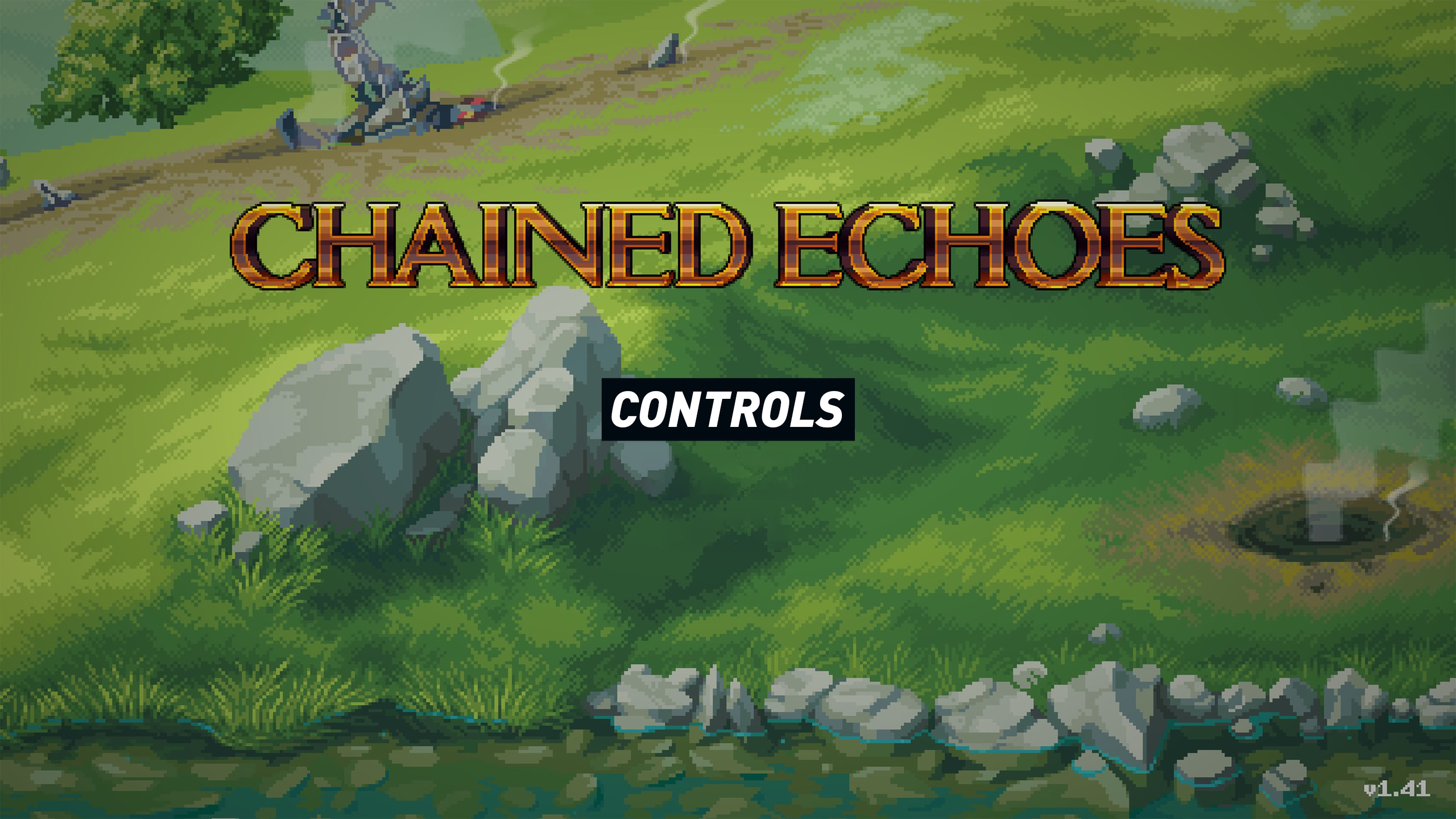Chained Echoes Controls Guide