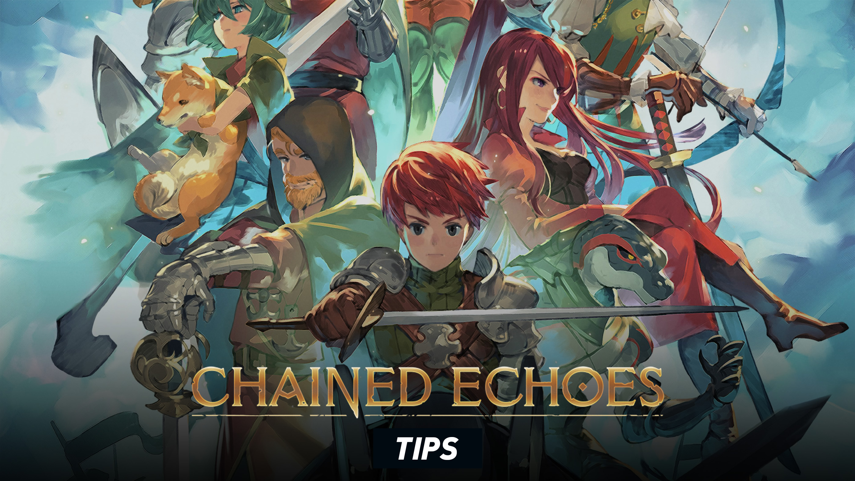 Chained Echoes Tips and Tricks Guide