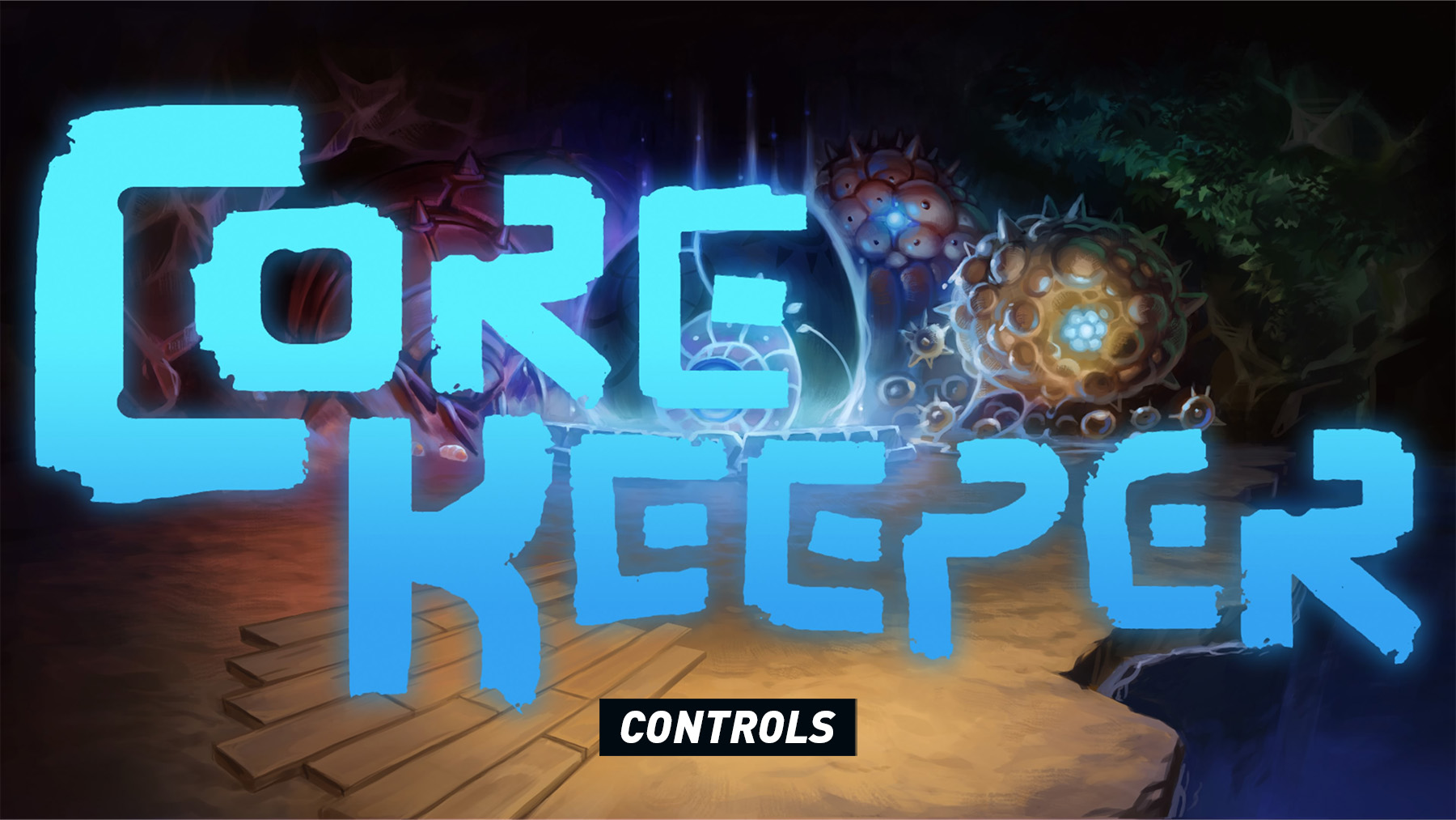 Core Keeper - Controls