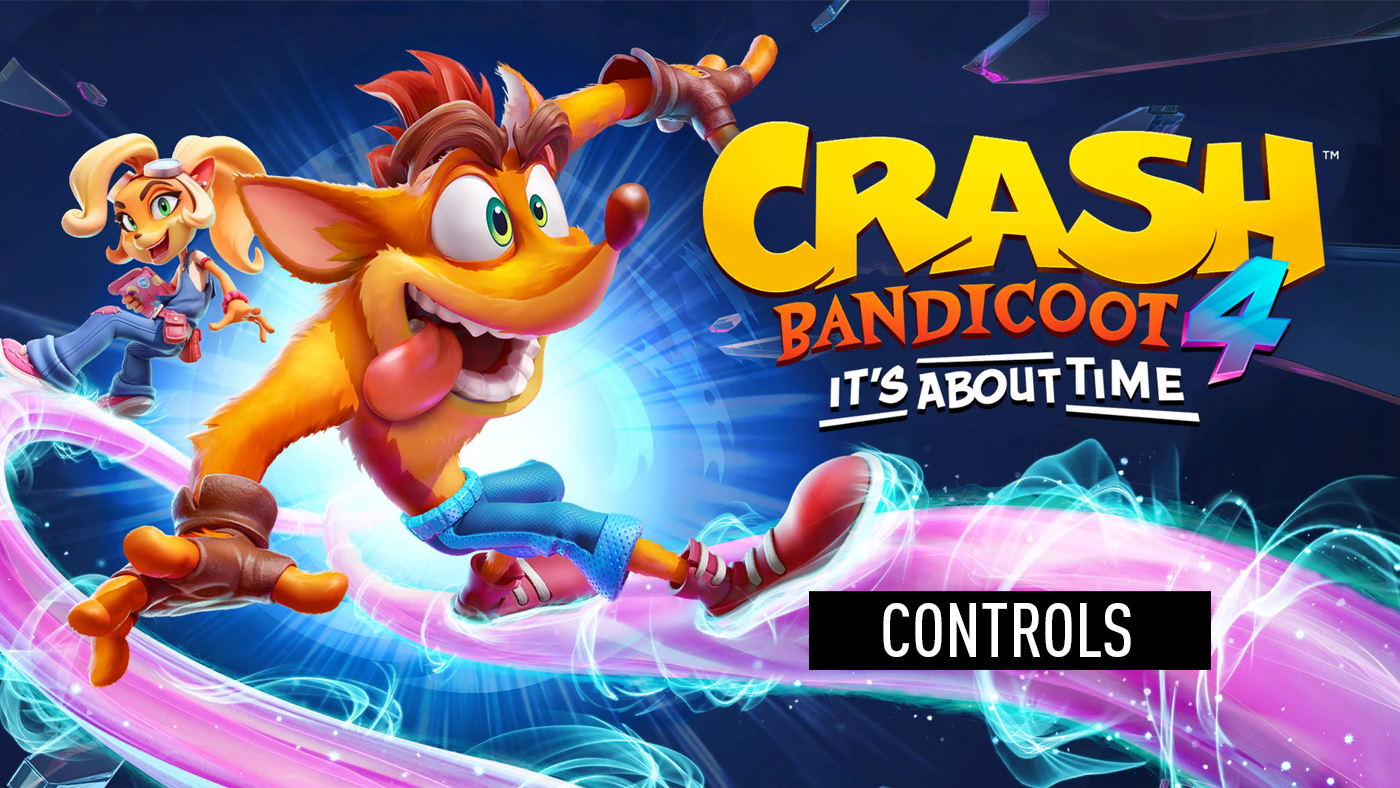 Crash Bandicoot 4 Controls