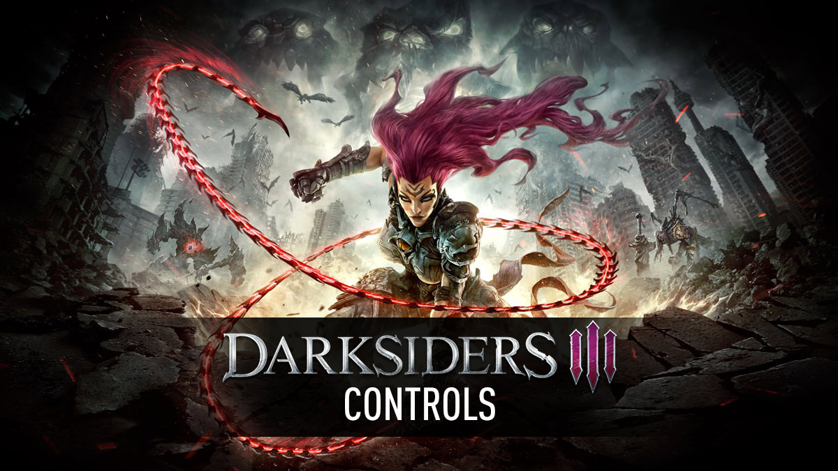 Darksiders III - Controls