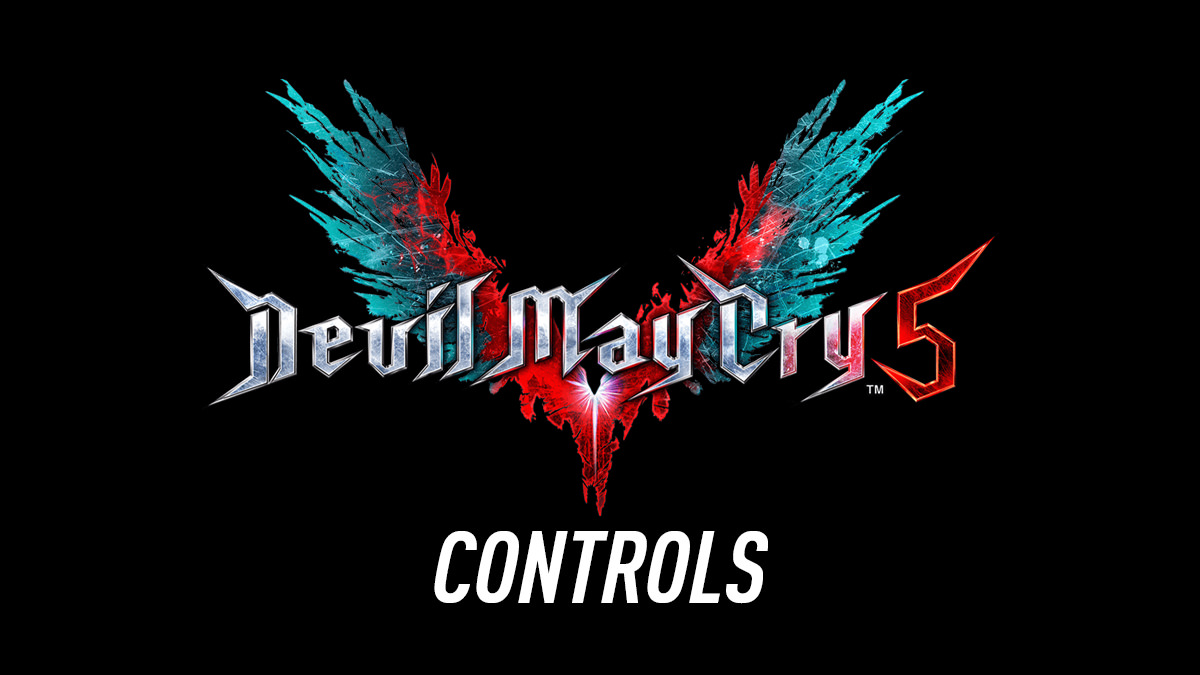 Devil May Cry 5 Controls
