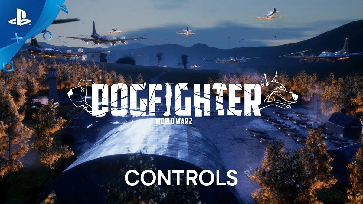 DOGFIGHTER -WW2- Controls