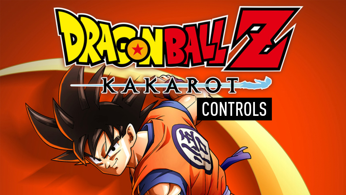 DRAGON BALL Z: KAKAROT - Controls