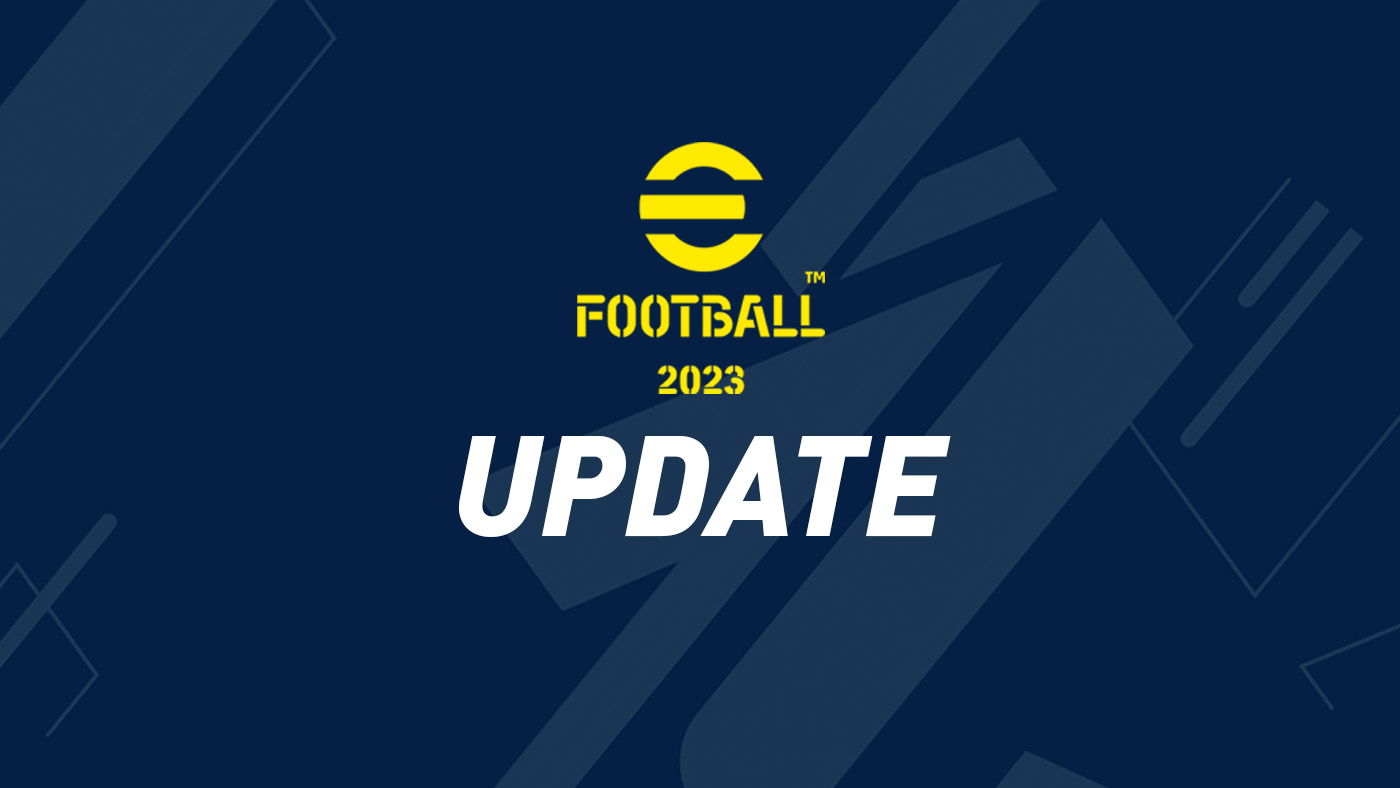 eFootball 2023 Update v2.5.0 - Release Date and Details