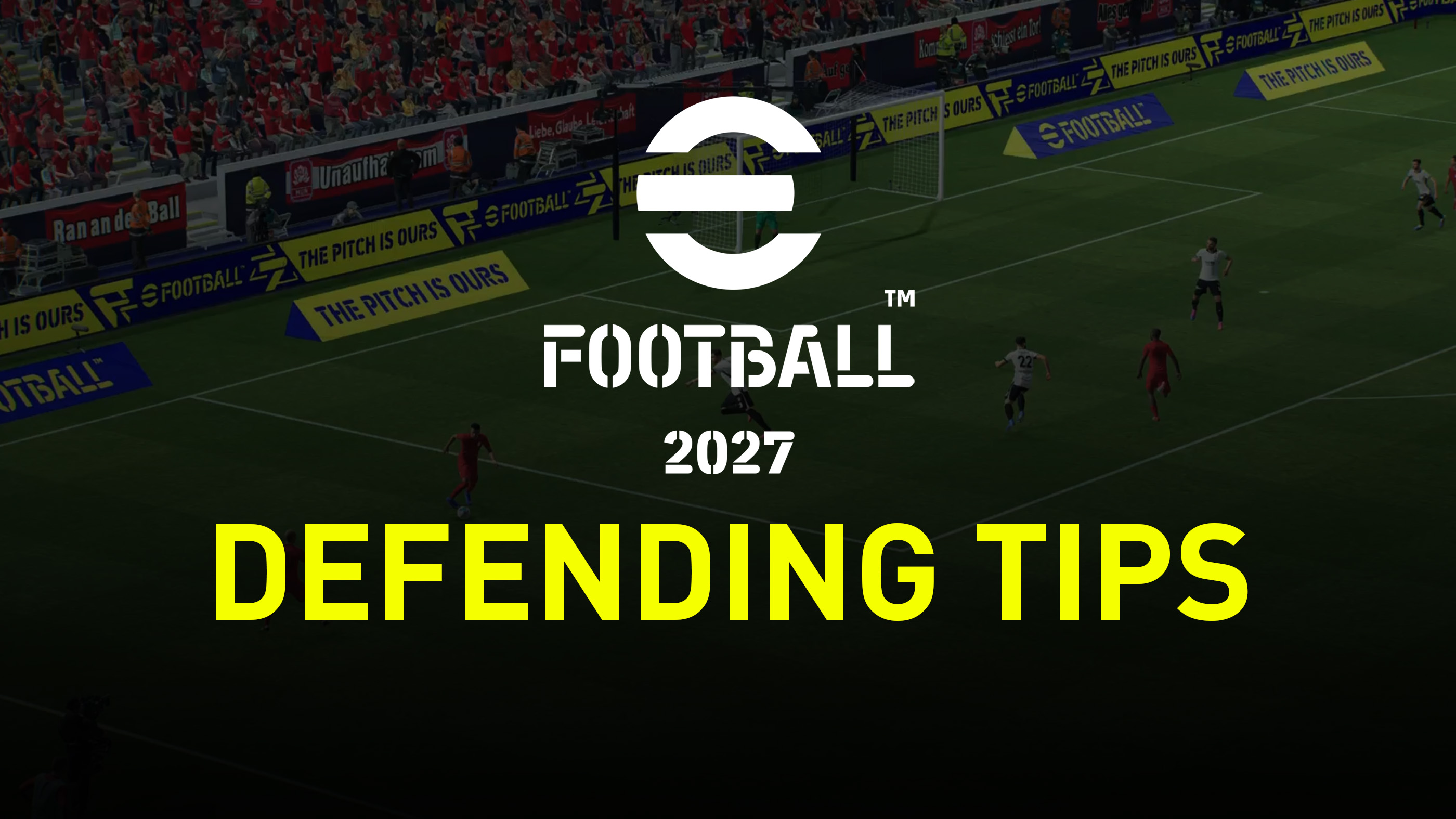 How to Defend Better in eFootball 2027