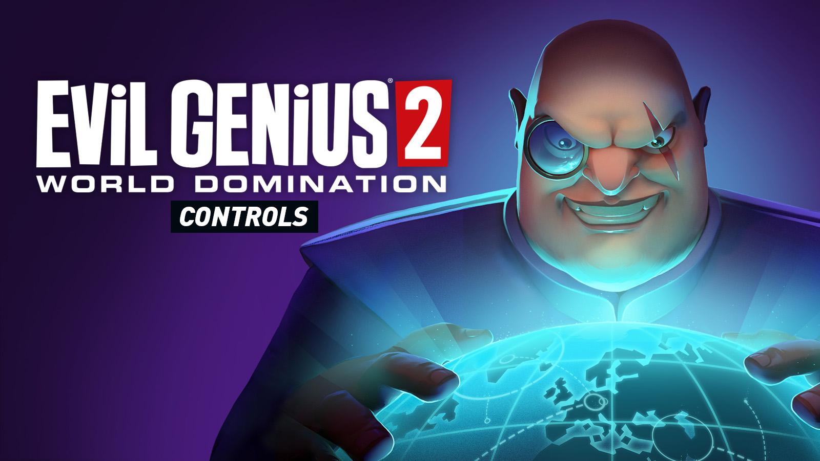 Evil Genius 2: World Domination - Controls