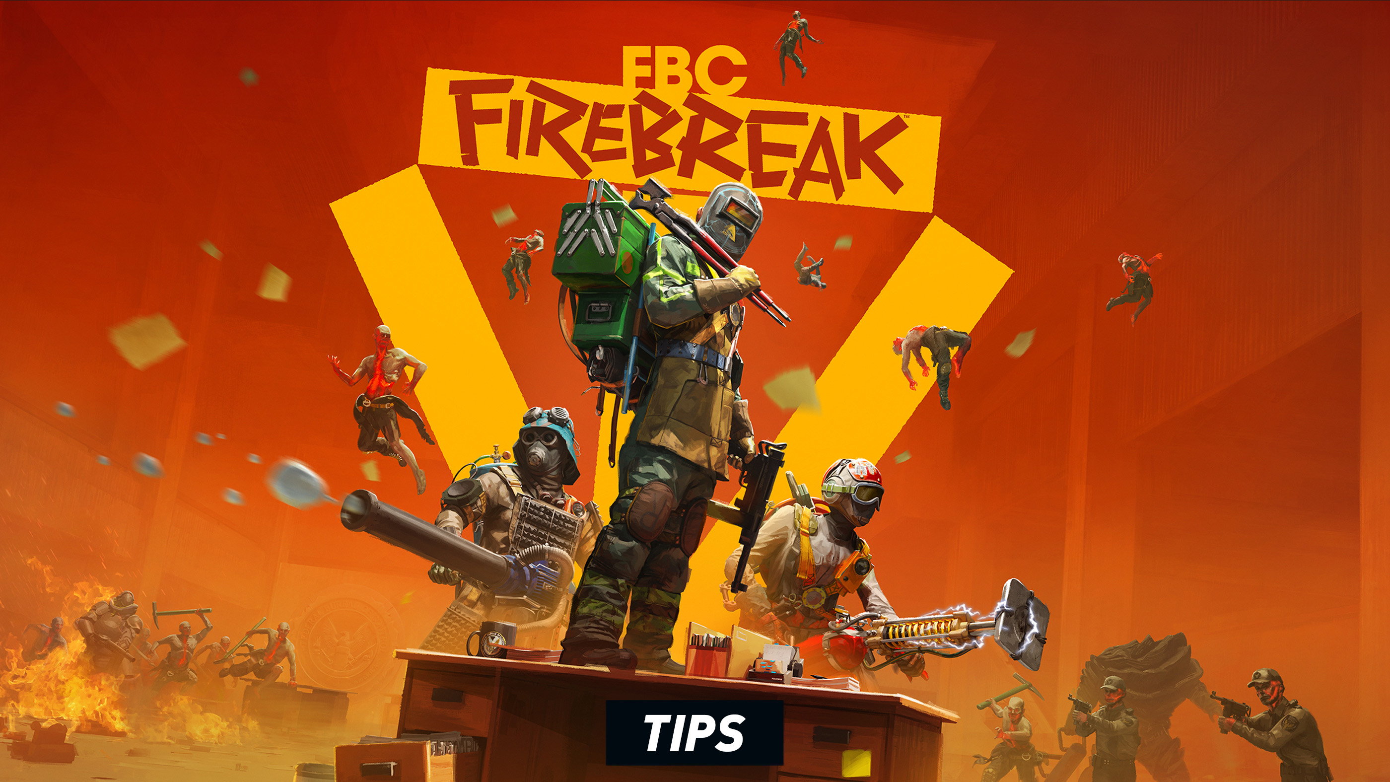 FBC Firebreak Tips and Tricks Guide