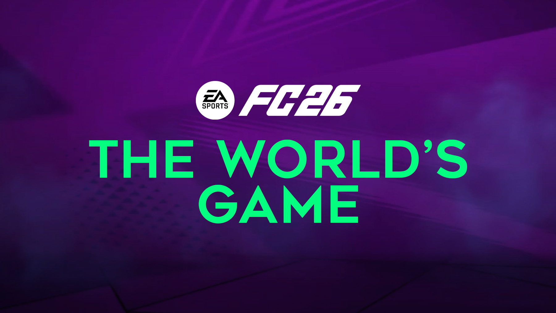 EA Sports FC 26 The World's Game