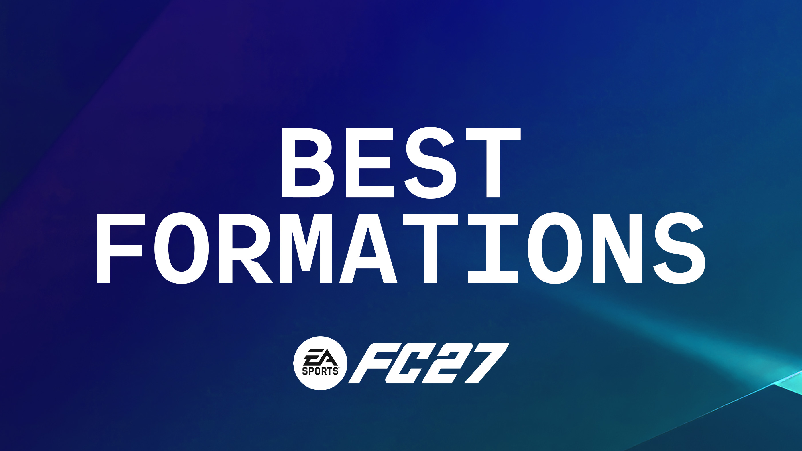 FC 27 Best Formations