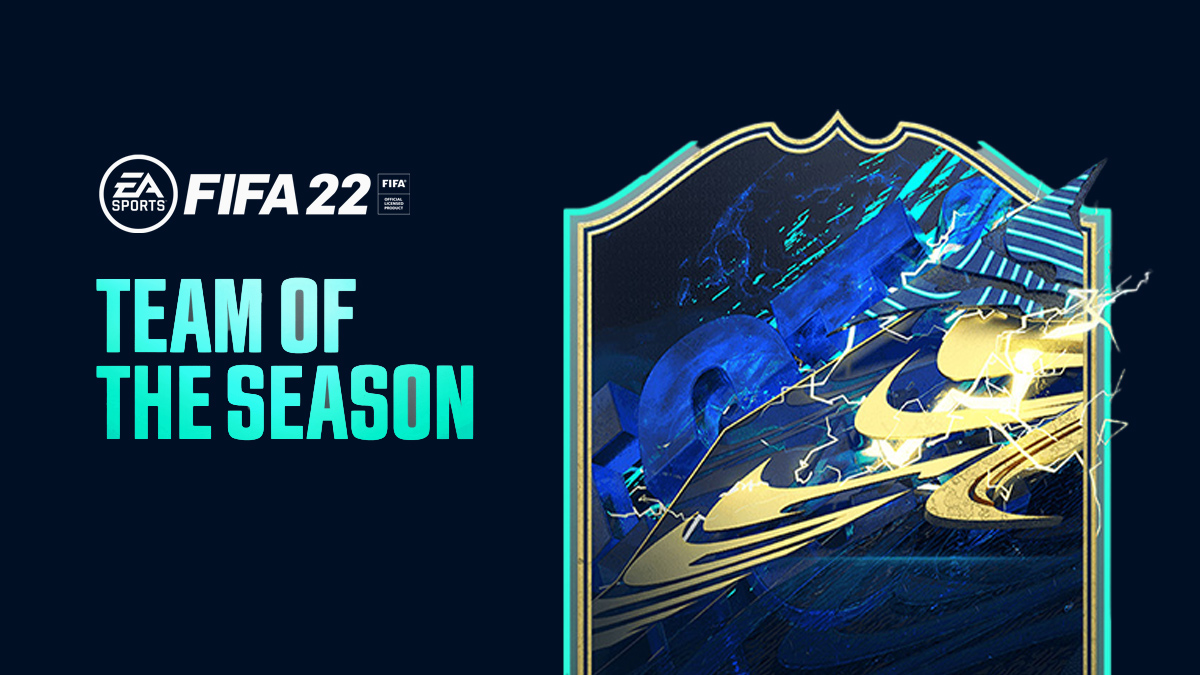 FIFA 22 TOTS [Team of the Season] - Dates, Leaks & Players