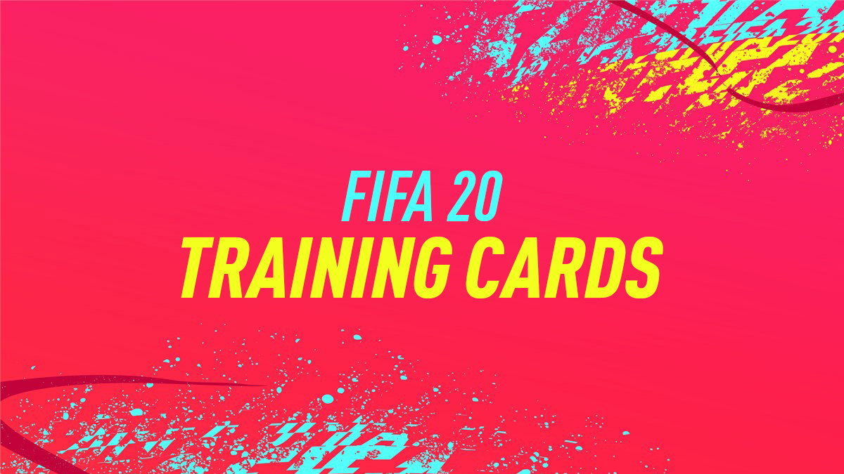 FIFA 20 Training Cards Explained