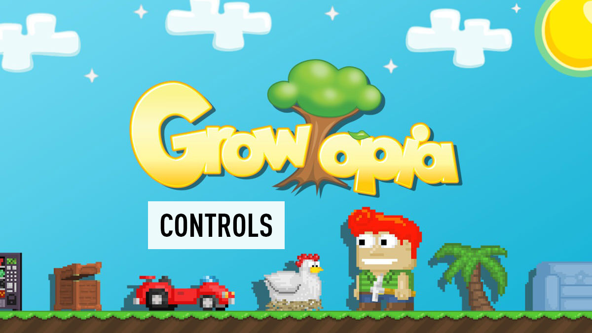 Growtopia - Controls