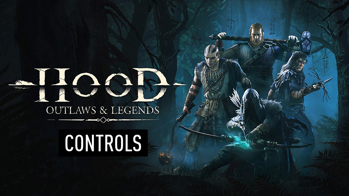 Hood: Outlaws & Legends - Controls