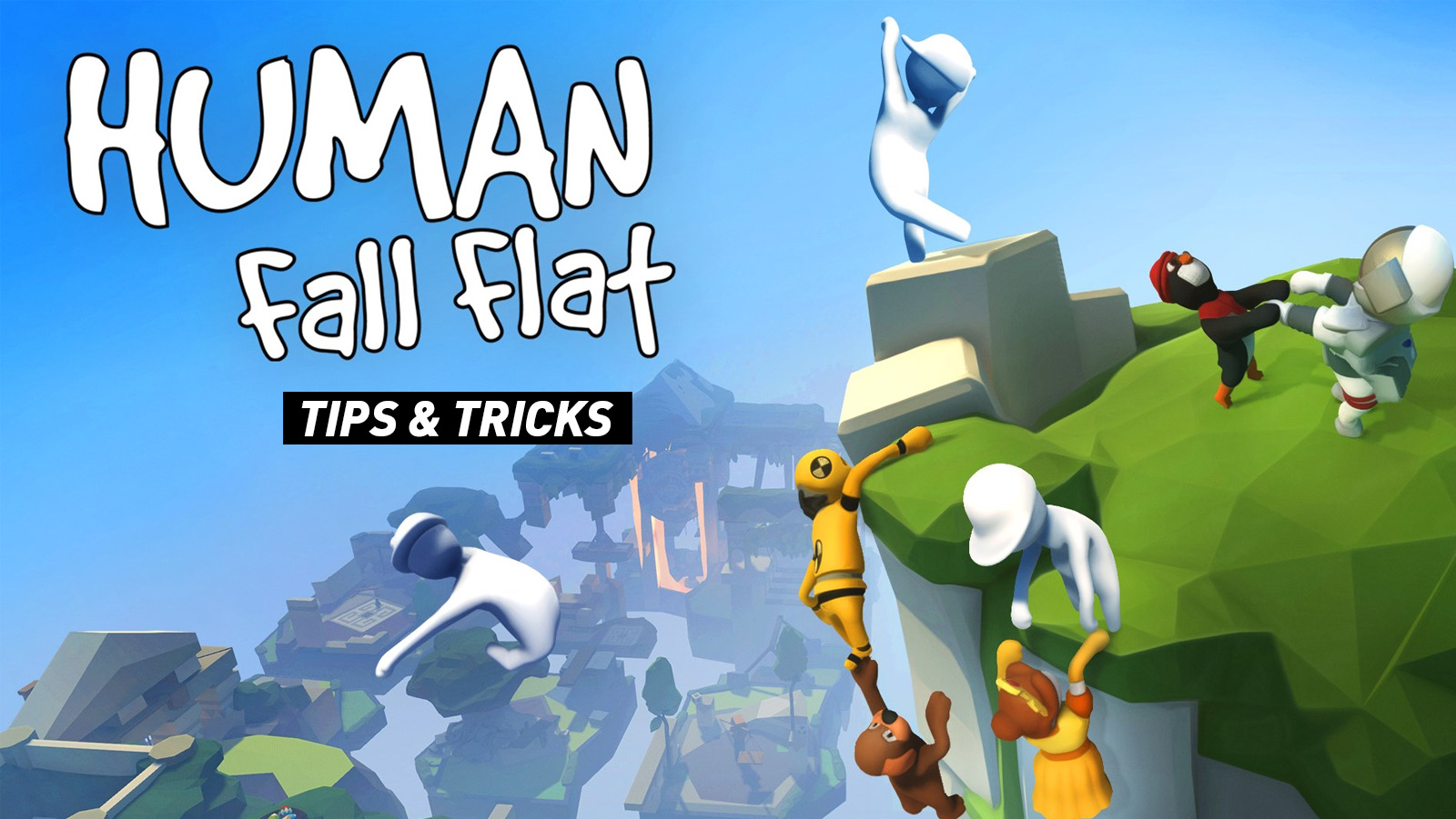Human: Fall Flat - Tips and Hints
