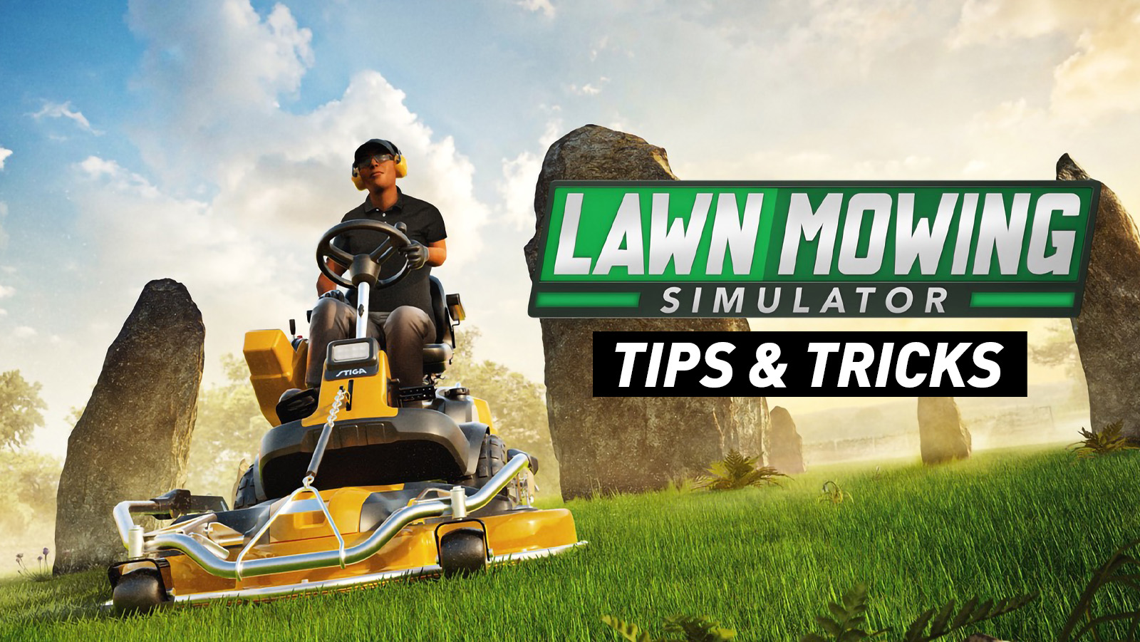 Lawn Mowing Simulator - Tips and Tricks
