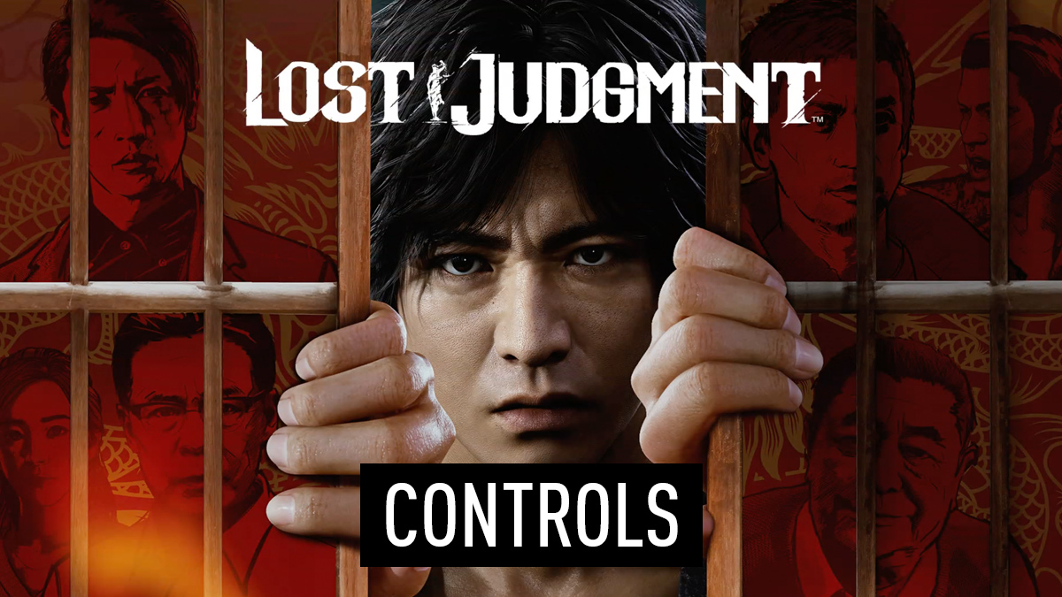 Lost Judgement - Controls