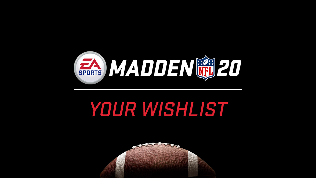Madden NFL 20 - Wishlist