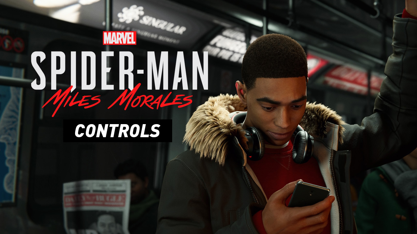 Marvel's Spider-Man: Miles Morales - Controls