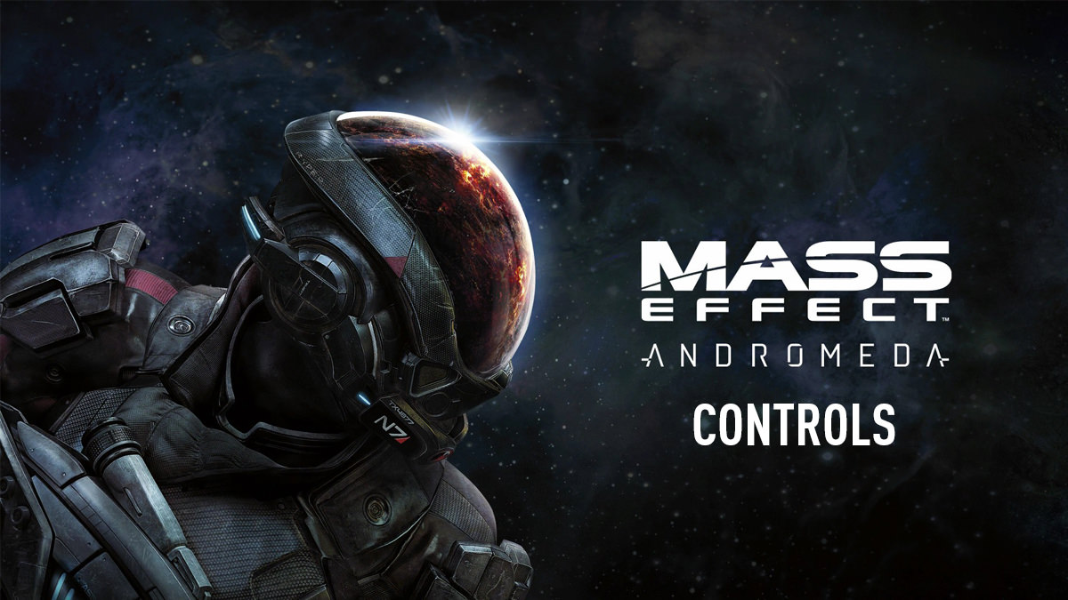 Mass Effect: Andromeda - Controls