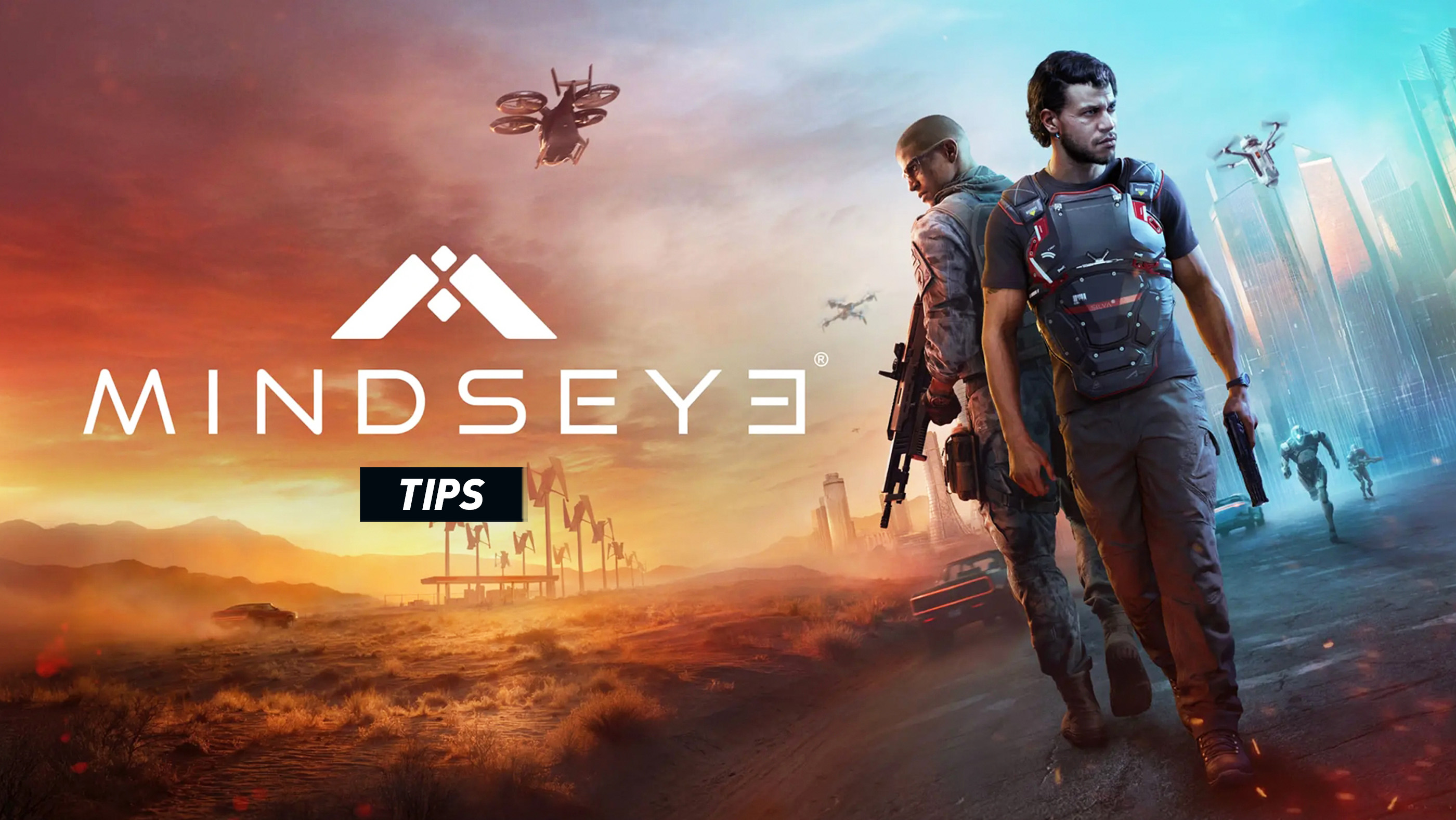 MindsEye Tips and Tricks