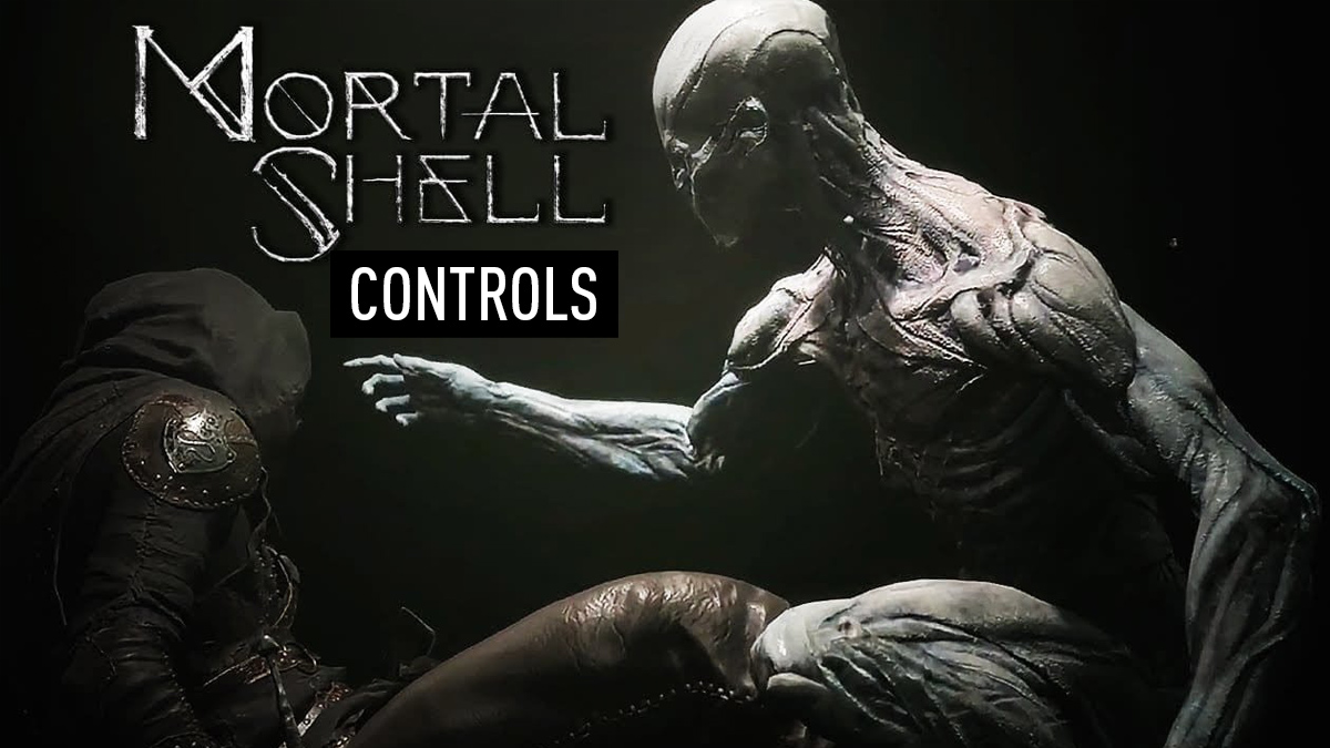 Mortal Shell Controls
