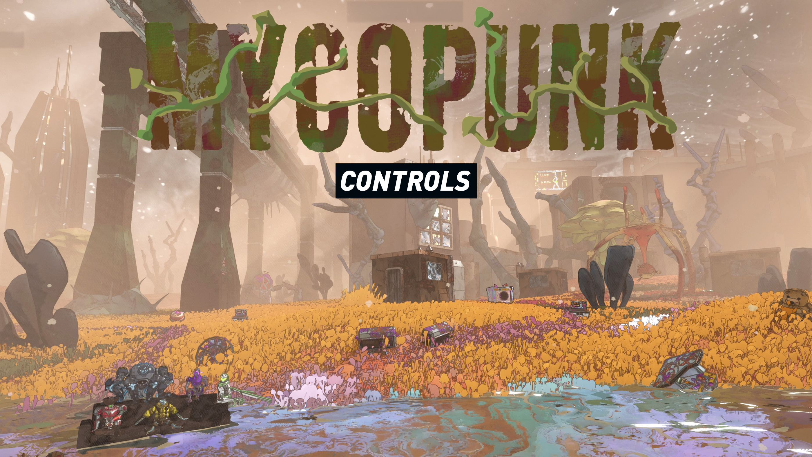 Mycopunk - Controls
