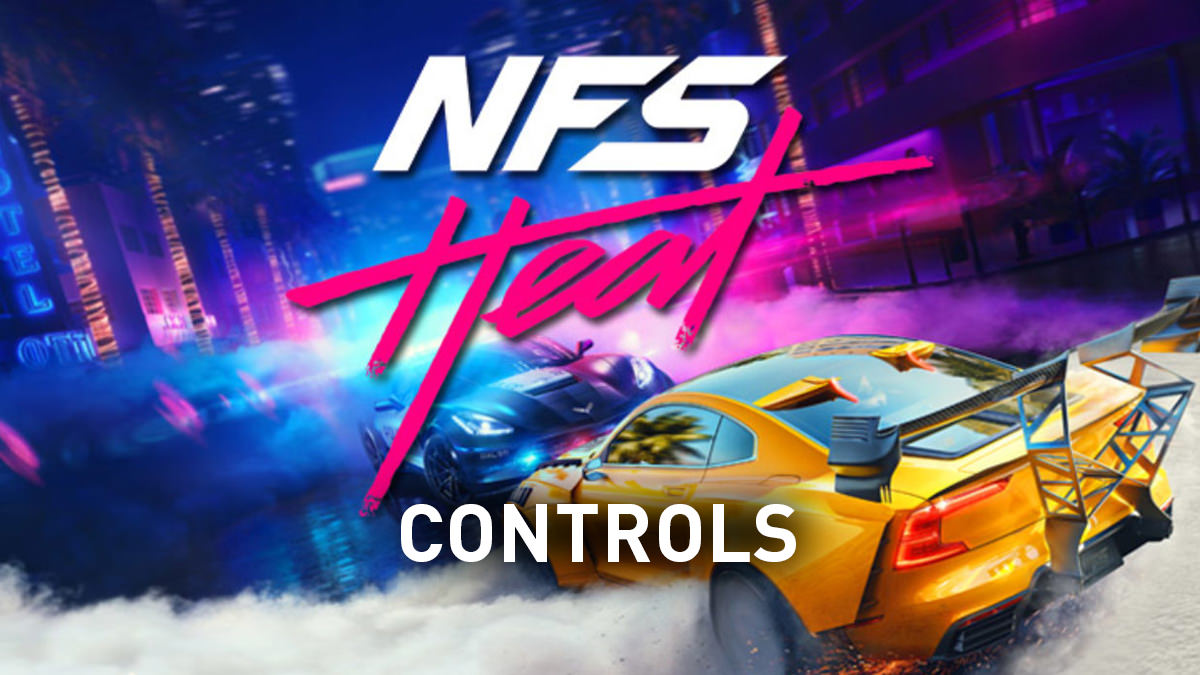 Need For Speed Heat - Controls