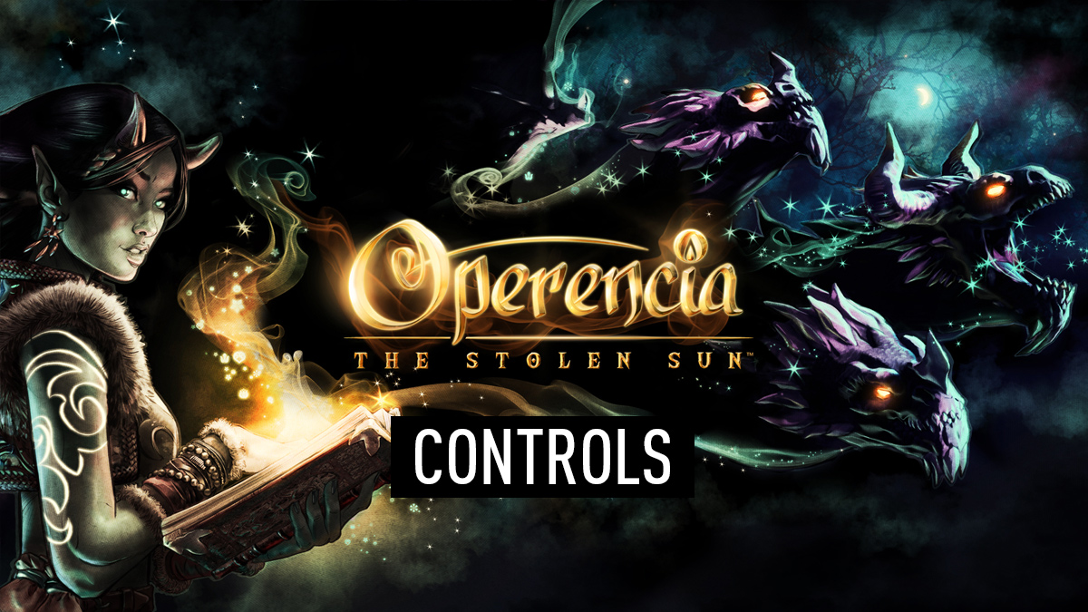 Operencia: The Stolen Sun Controls