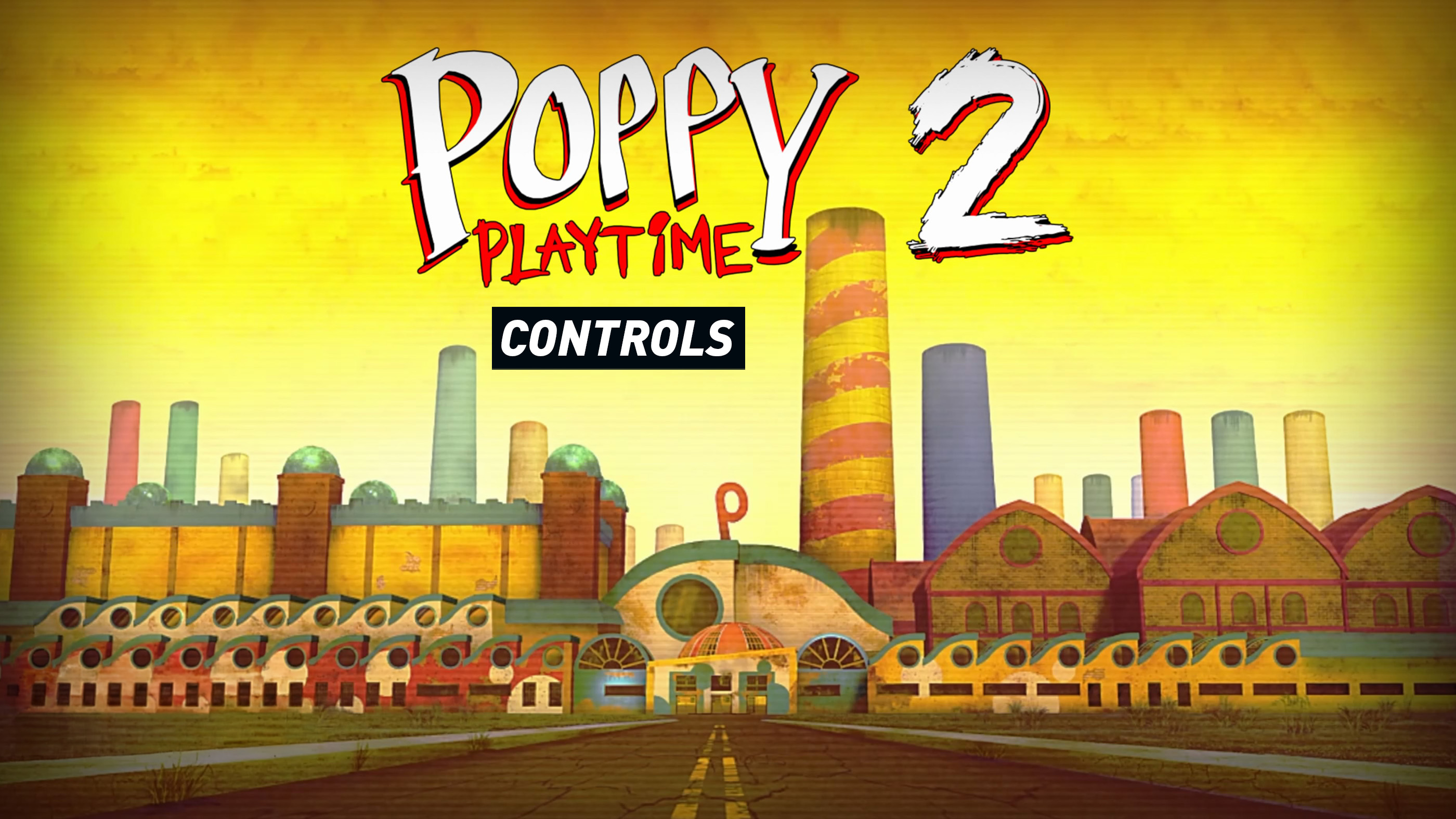 Poppy Playtime Chapter 2 Controls Guide