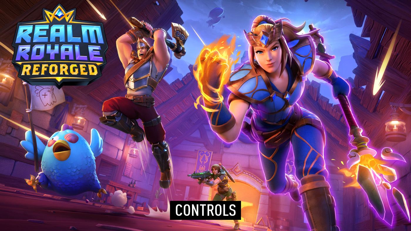 Realm Royale Reforged - Controls