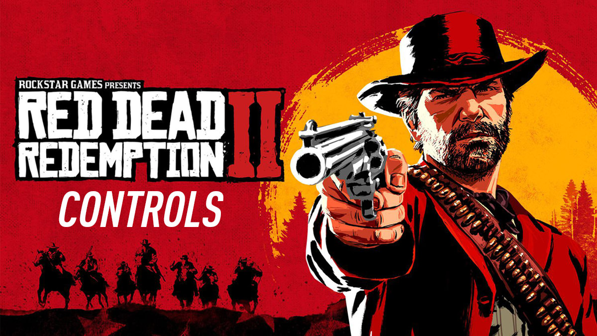 Red Dead Redemption 2 - Controls