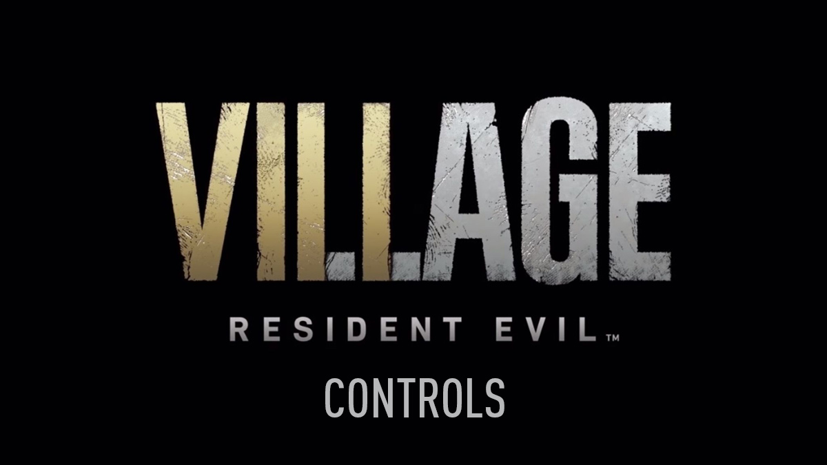Resident Evil Village - Controls