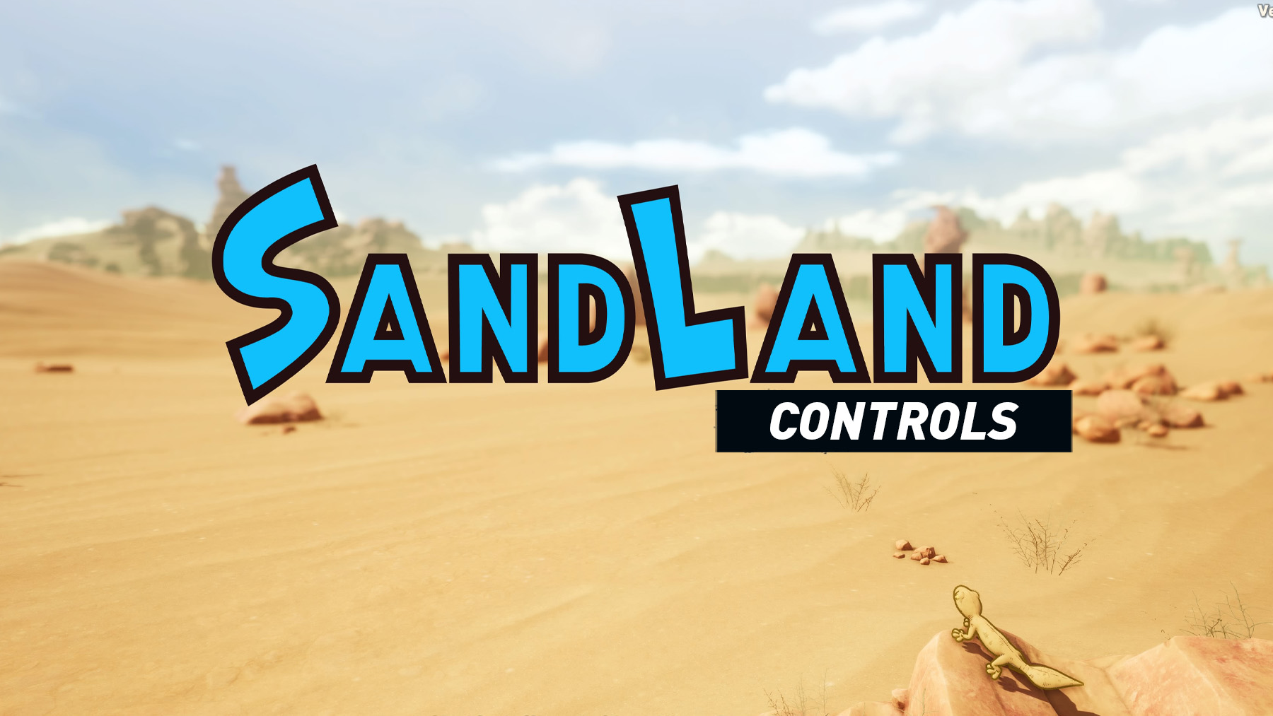 Sand Land - Controls