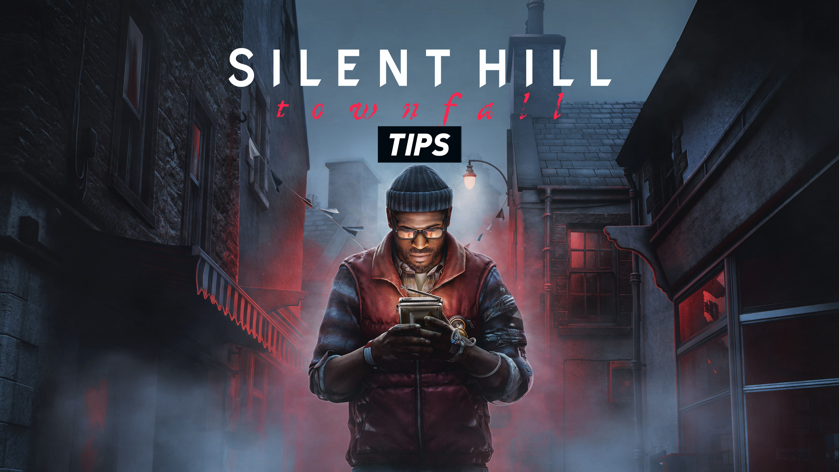 Silent Hill Townfall Tips and Tricks Guide