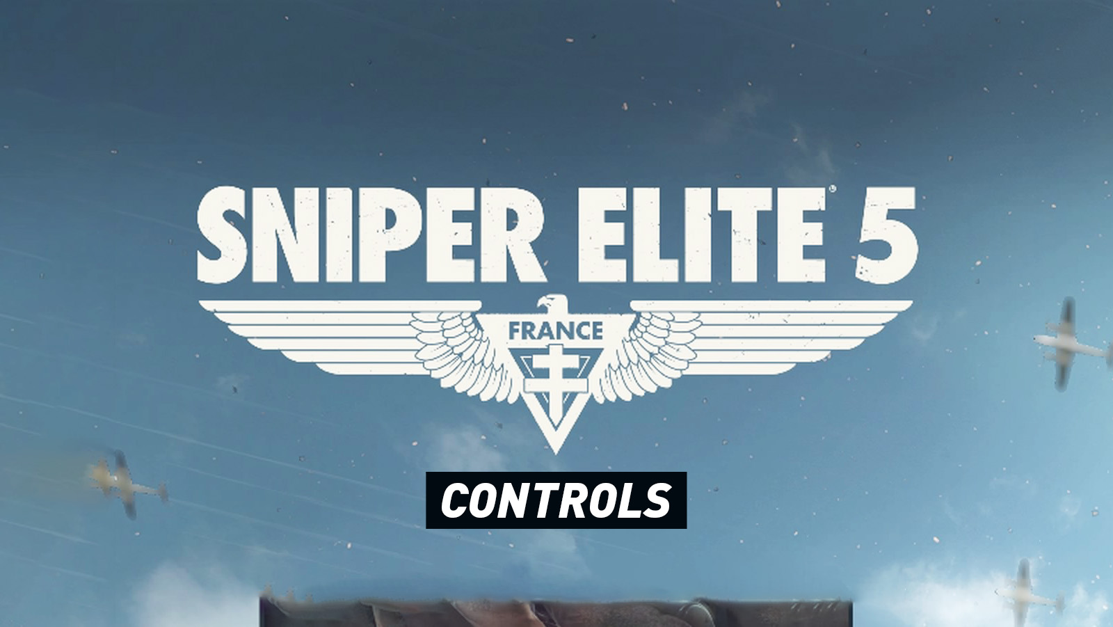Sniper Elite 5 Controls