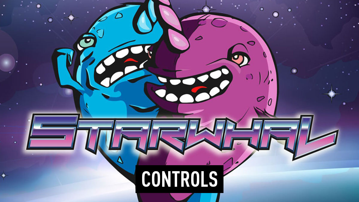 STARWHAL - Controls