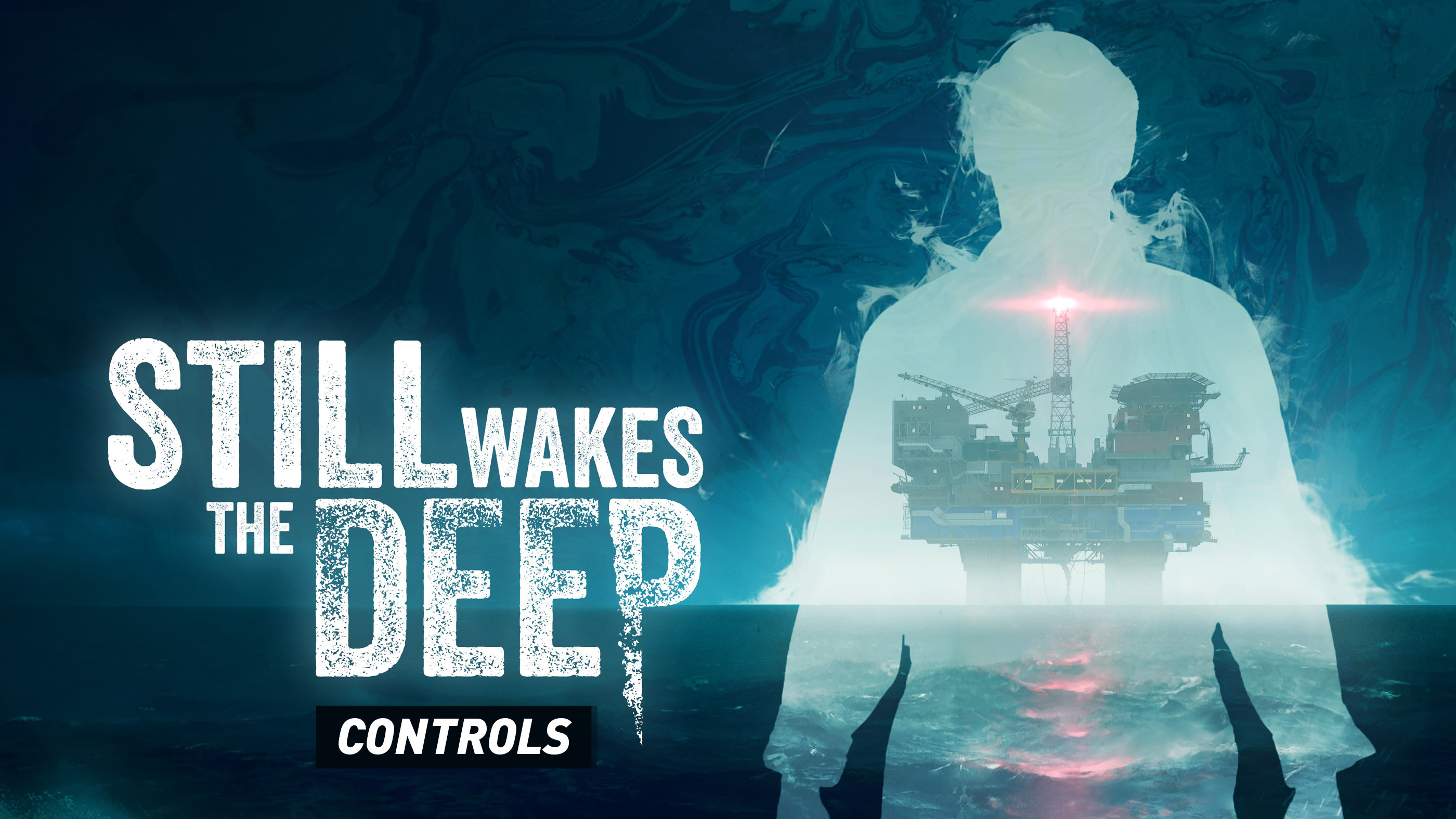 Still Wakes the Deep Controls Guide for PS5