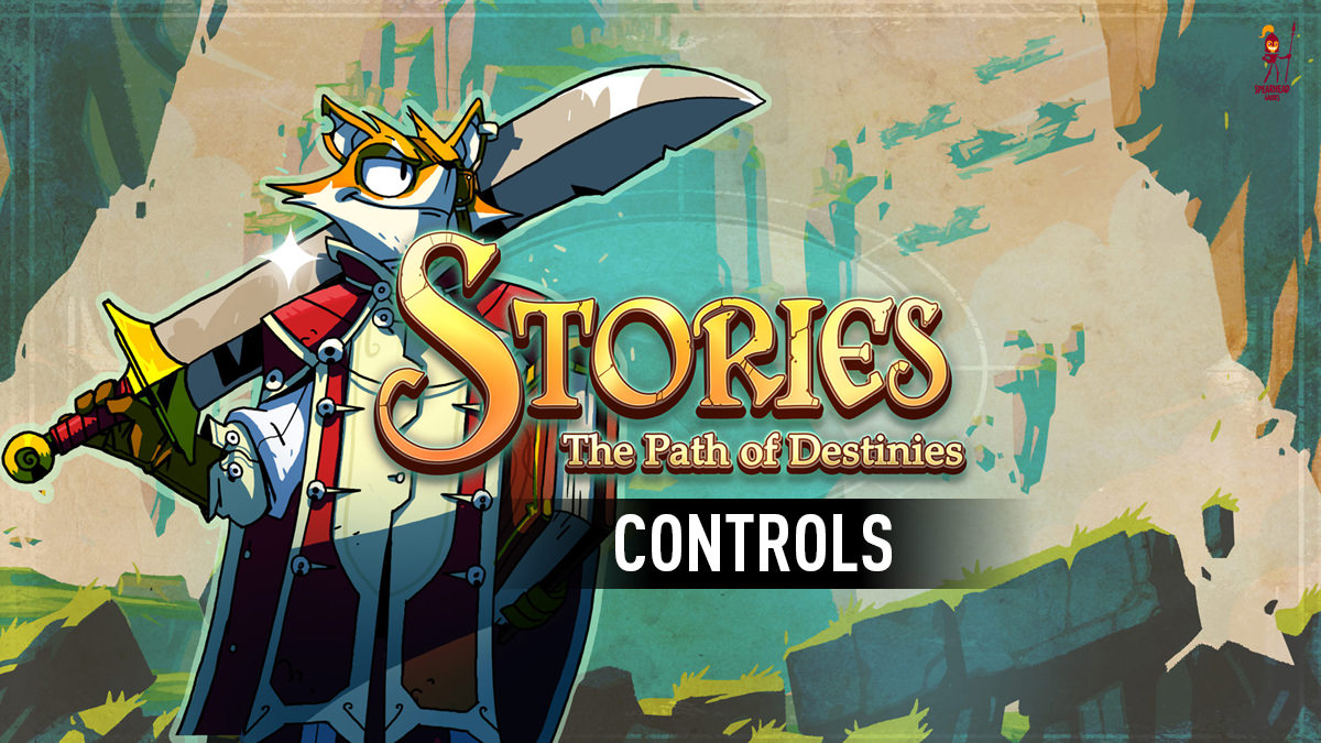 Stories: The Path of Destinies Controls