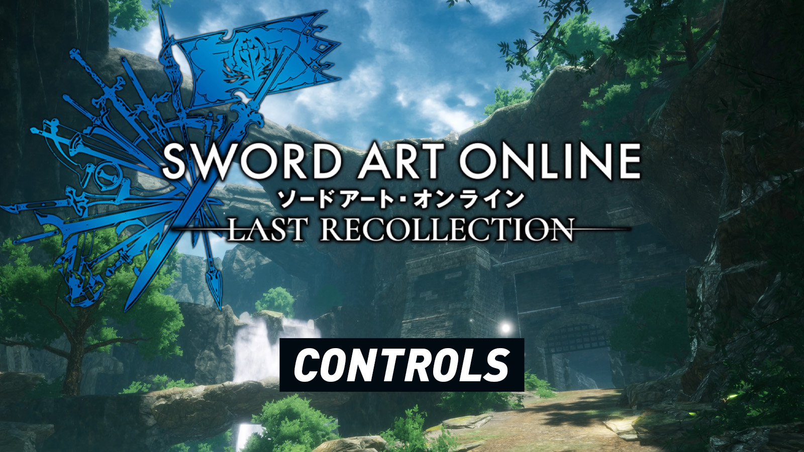 Sword Art Online: Last Recollection - Controls