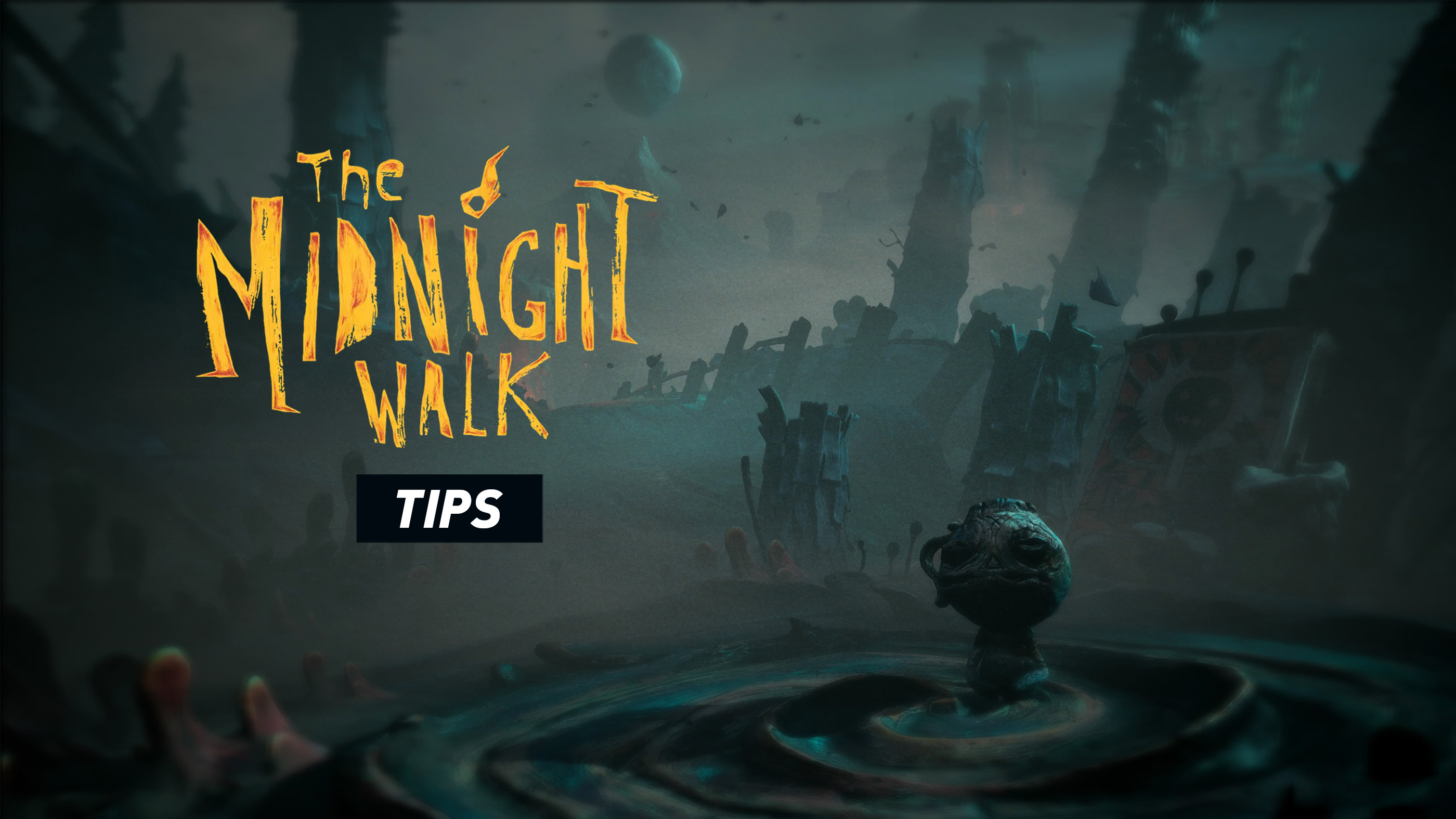 The Midnight Walk Tips and Tricks Guide