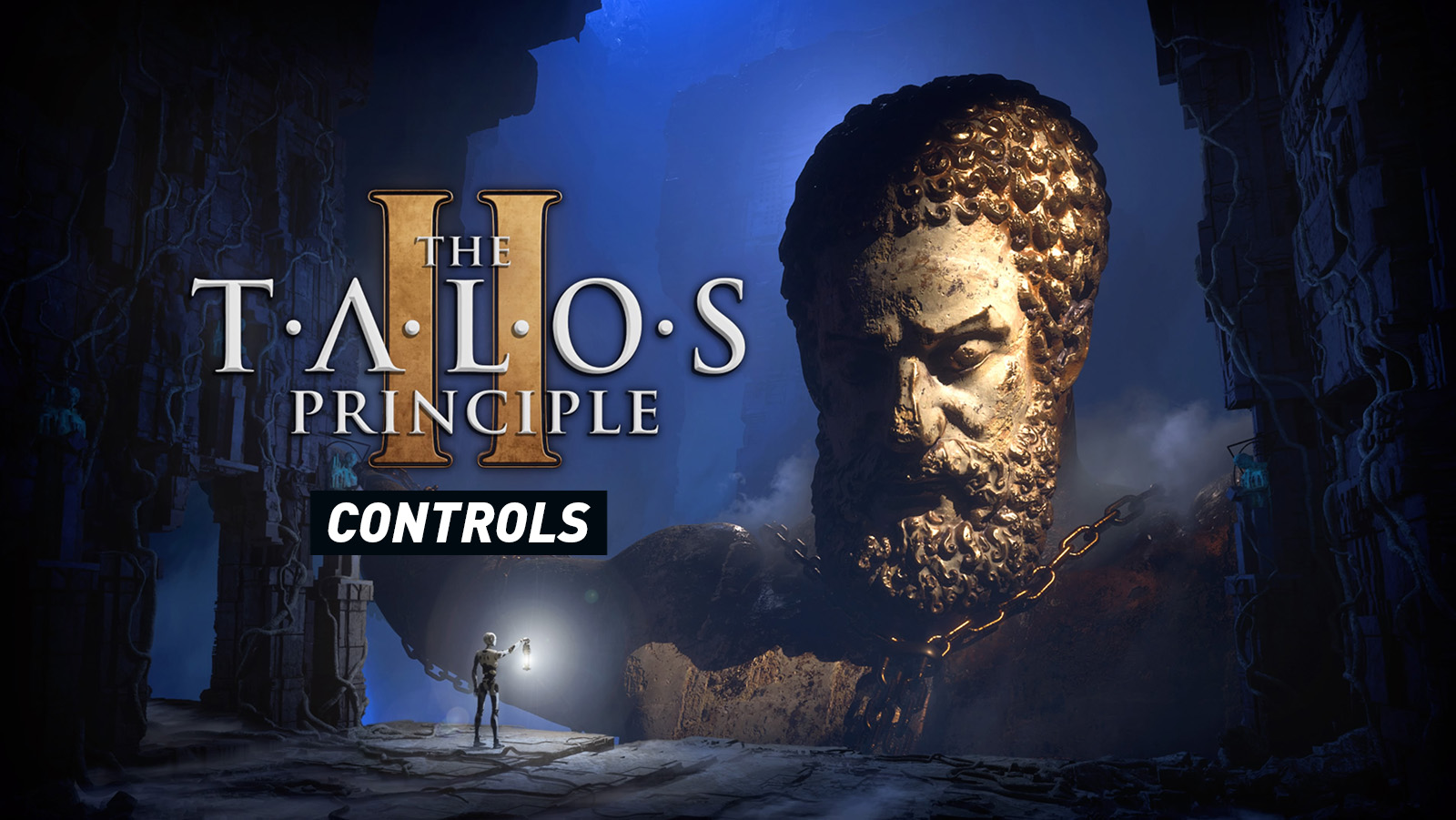 The Talos Principle 2 - Controls