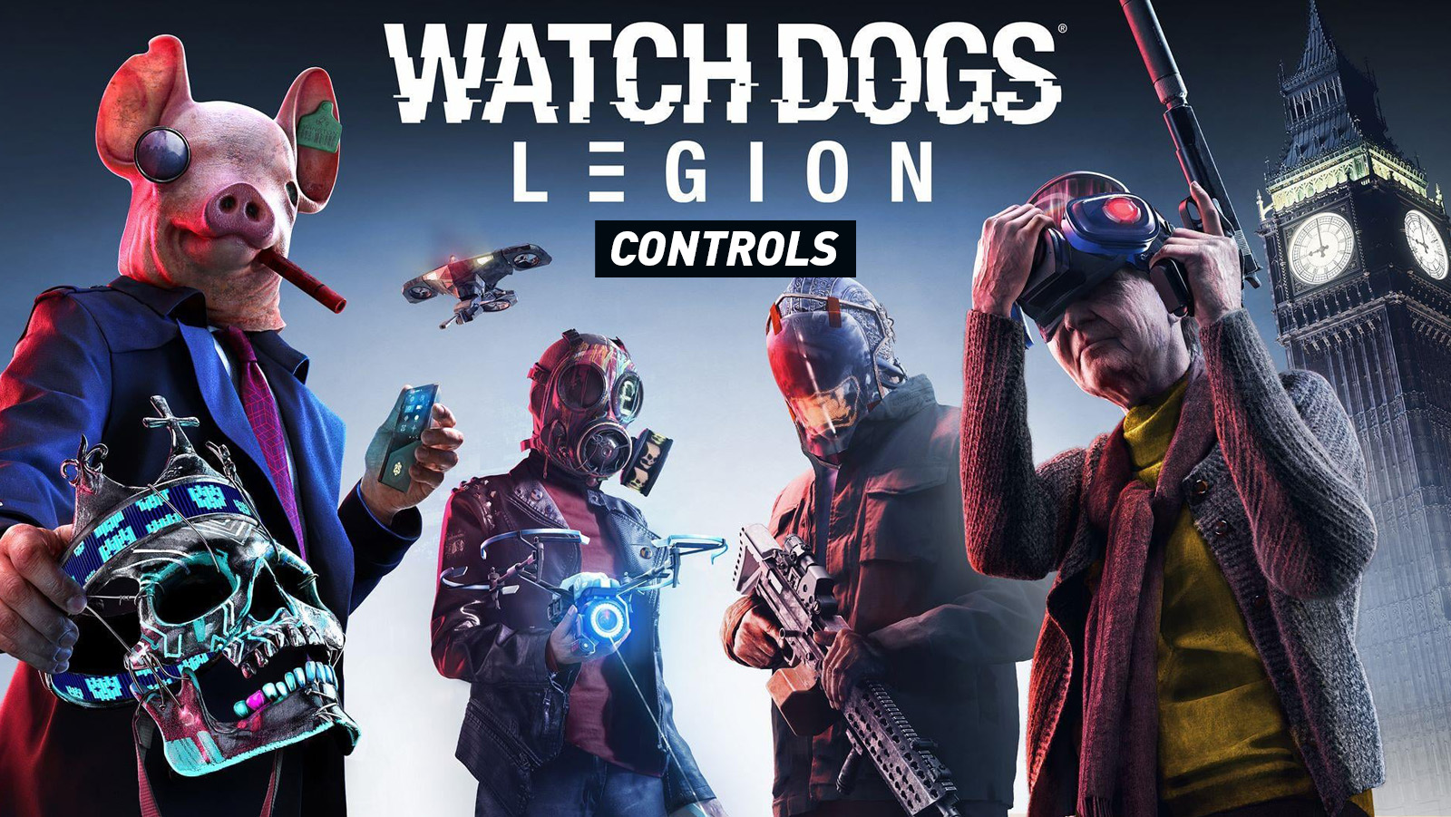 Watch Dogs: Legion - Controls