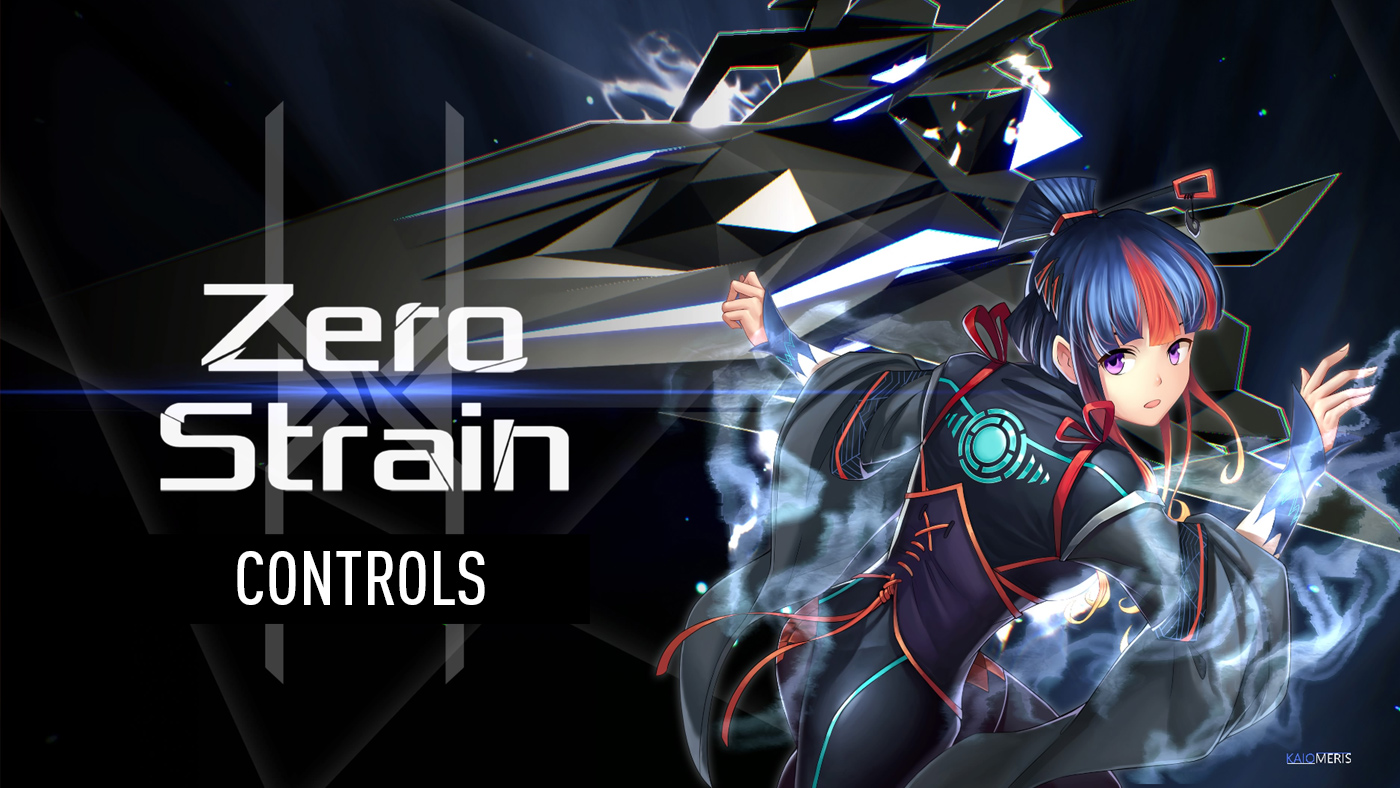Zero Strain - Controls